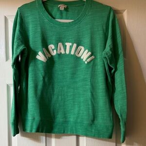 J. Crew Green 'Vacation!' Crew Neck Sweatshirt